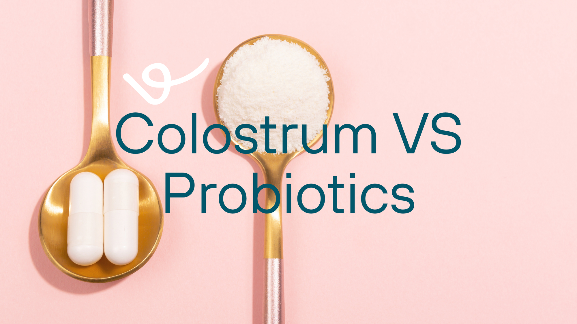 Colostrum VS Probiotics: Which is Better for Gut Health?